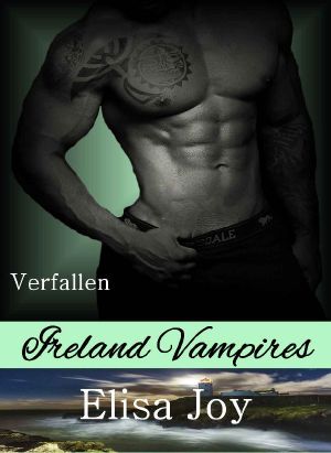 [Ireland Vampires 20] • Verfallen